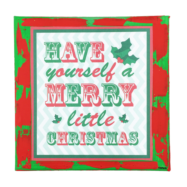 Have yourself a merry little Christmas - διακοσμητικό, πίνακες & κάδρα, καμβάς, χαρτί, επιτοίχιο, δώρο, ακρυλικό, χειροποίητα, είδη δώρου, χριστουγεννιάτικο