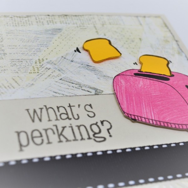 Κάρτα "Wat's Perking?" - κορδέλα, χαρτί, δώρο, αγάπη, δώρα, είδη δώρου, πρωτότυπα δώρα, γενική χρήση - 3