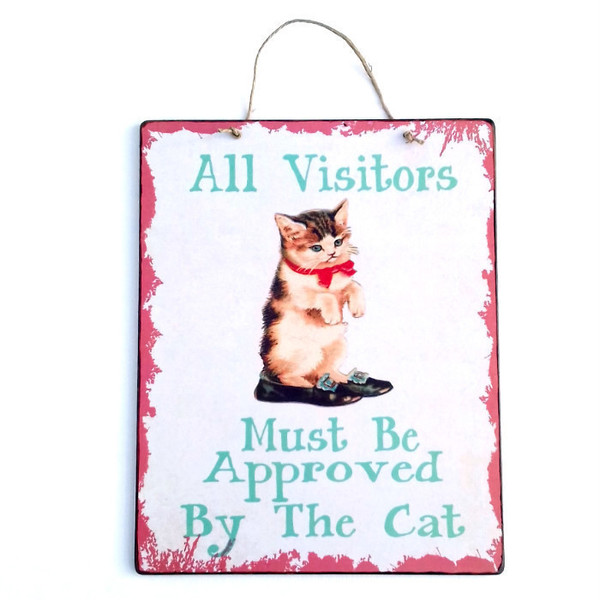 All Visitors Must Be Approved By The Cat - animal print, εκτύπωση, διακοσμητικό, ξύλο, vintage, πίνακες & κάδρα, χαρτί, επιτοίχιο, διακόσμηση, τοίχου, γάτα, χειροποίητα, είδη διακόσμησης, είδη δώρου