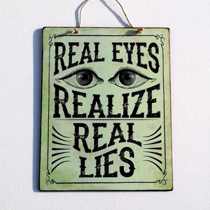 Real Eyes Realize Real Lies - εκτύπωση, διακοσμητικό, ξύλο, vintage, πίνακες & κάδρα, χαρτί, επιτοίχιο, διακόσμηση, τοίχου, χειροποίητα, μάτι, είδη διακόσμησης, είδη δώρου