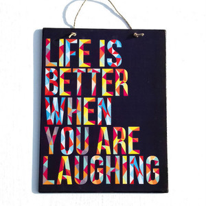 Life Is Better When You Are Laughing - εκτύπωση, διακοσμητικό, ξύλο, vintage, πίνακες & κάδρα, χαρτί, επιτοίχιο, διακόσμηση, τοίχου, χειροποίητα, είδη διακόσμησης, είδη δώρου