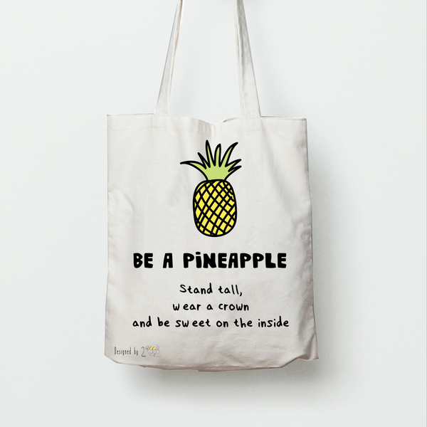 ❤Be a pineapple!❤ | Υφασμάτινη τσάντα, 100% cotton. - ύφασμα, βαμβάκι, εκτύπωση, fashion, μόδα, γυναικεία, καλοκαίρι, δώρο, τσάντα, street style, summer, παραλία, all day, δωράκι, απαραίτητα καλοκαιρινά αξεσουάρ, γυναίκα, casual, unique, θαλάσσης, all season