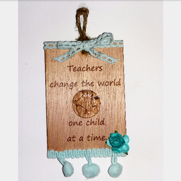 Δωράκι " Teachers Change The World!" - κορδέλα, ξύλο, χαρτί, δώρο, σχολικό, χειροποίητα, διακοσμητικά, δώρα για δασκάλες, ξύλινα διακοσμητικά τοίχου - 4