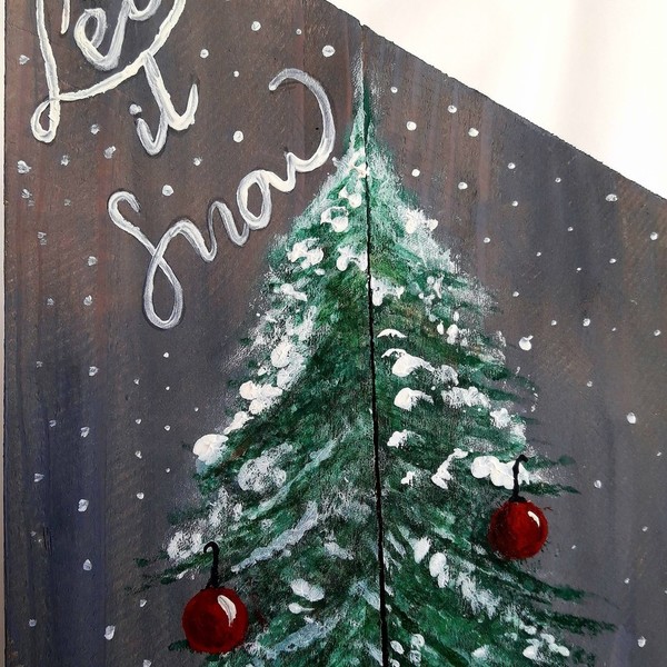 Ξυλινος χειροποιητος πινακας με Χριστουγεννιατικο θεμα " Let it snow" - 2