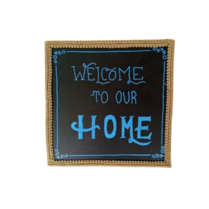 Καδράκι μαυροπίνακα με επιγραφή WELCOME TO OUR HOME. - πίνακες & κάδρα, DIY