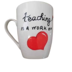 ΚΟΥΠΑ ΓΙΑ ΔΑΣΚΑΛΑ/ΛΟ 330ml "teaching is a work of heart" - ζωγραφισμένα στο χέρι, πορσελάνη, κούπες & φλυτζάνια, δώρα για δασκάλες