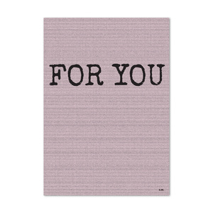 Αφίσα ArtPrint | For You| Διαστάσεις 21*29,7 εκ. A4 | Εκτύπωση ματ σε χαρτί 170 γρ | Χρώματα παλ ροζ - πίνακες & κάδρα, αφίσες