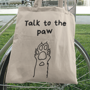 Υφασμάτινη τσάντα βαμβακερή "Talk to the paw" - ύφασμα, ώμου, tote, φθηνές - 2