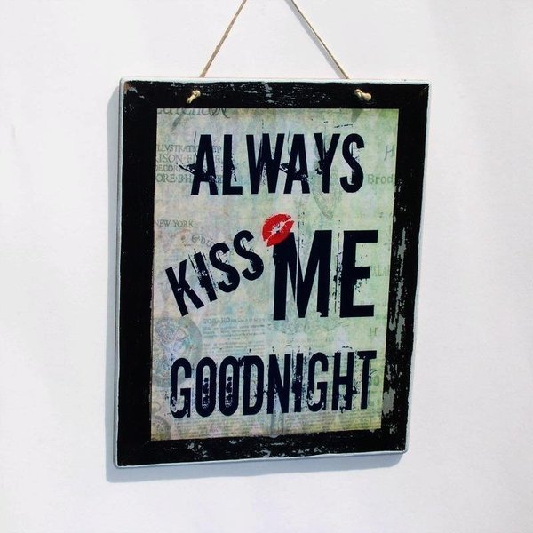 Always kiss me goodnight - εκτύπωση, ξύλο, vintage, πίνακες & κάδρα, χαρτί, επιτοίχιο, χειροποίητα, πρωτότυπα δώρα