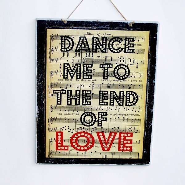 Dance me to the end of love - εκτύπωση, ξύλο, vintage, πίνακες & κάδρα, χαρτί, επιτοίχιο, χειροποίητα, δώρα γάμου, πρωτότυπα δώρα