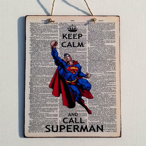 Keep Calm And Call Superman - εκτύπωση, διακοσμητικό, ξύλο, vintage, πίνακες & κάδρα, χαρτί, επιτοίχιο, διακόσμηση, τοίχου, χειροποίητα, είδη διακόσμησης, είδη δώρου, πρωτότυπα δώρα
