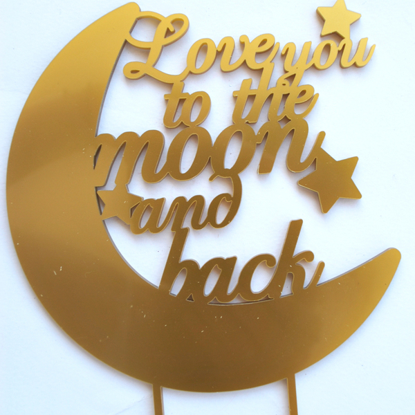Topper για τούρτα ( I love you to the moon and back) - plexi glass, διακοσμητικά για τούρτες, διακοσμητικά, Black Friday, baby shower - 2