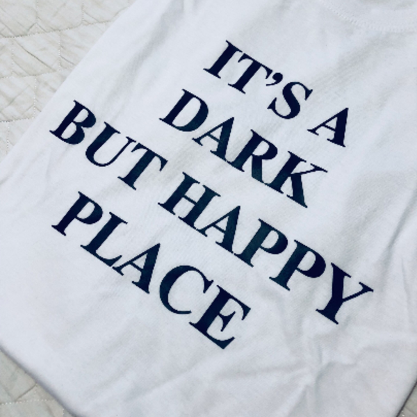 It's Dark But A Happy Place T-shirt - fashion, t-shirt, unisex - 2