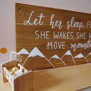 "Let her sleep, for when she wakes, she will move mountains" - Ξύλινη διακοσμητική πινακίδα για την βρεφικό /παιδικό δωμάτιο - ξύλο, δώρα για βάπτιση, ταμπέλα, δώρο γέννησης - 3