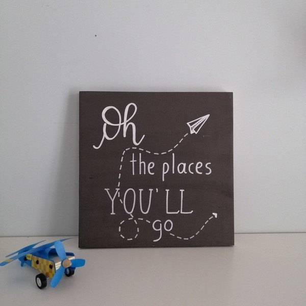 "Oh, the places, you'll go" - Ξύλινη διακοσμητική πινακίδα για το βρεφικό / παιδικό δωμάτιο / δώρο βάπτισης - δώρα για βάπτιση, ταμπέλα, ξύλινα διακοσμητικά, δώρο γέννησης - 3