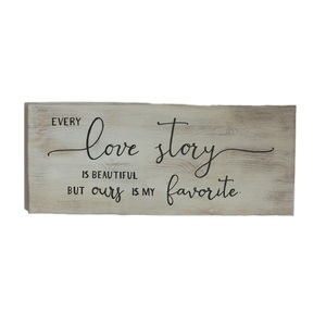 "Every love story is beautiful but ours is my favorite" - Ξύλινη πινακίδα 25 × 60 εκ. για το υπνοδωμάτιο / δώρο γάμου - πίνακες & κάδρα, διακόσμηση, χειροποίητα, ξύλινα διακοσμητικά