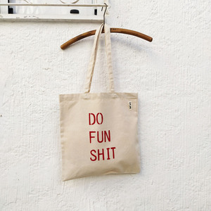 Do Fun Shit Tote Bag - ύφασμα, ώμου, μεγάλες, all day, tote, unisex gifts, πάνινες τσάντες, φθηνές