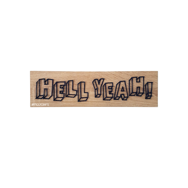 Διακοσμητικό με καρφιά & κλωστές "Hell Yeah!" 34x9,5cm - mdf, διακοσμητικά