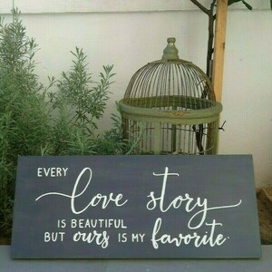 "Every love story is beautiful but ours is my favorite" - Ξύλινη πινακίδα 25 × 60 εκ. για το υπνοδωμάτιο / δώρο γάμου - πίνακες & κάδρα, διακόσμηση, χειροποίητα, ξύλινα διακοσμητικά - 4