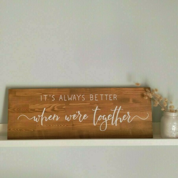 "It's always better when we are together" - Ξύλινη πινακίδα 70 × 25 εκ.για το υπνοδωμάτιο / δώρο γάμου - πίνακες & κάδρα, αγάπη, δώρα γάμου, personalised, ξύλινα διακοσμητικά τοίχου - 2