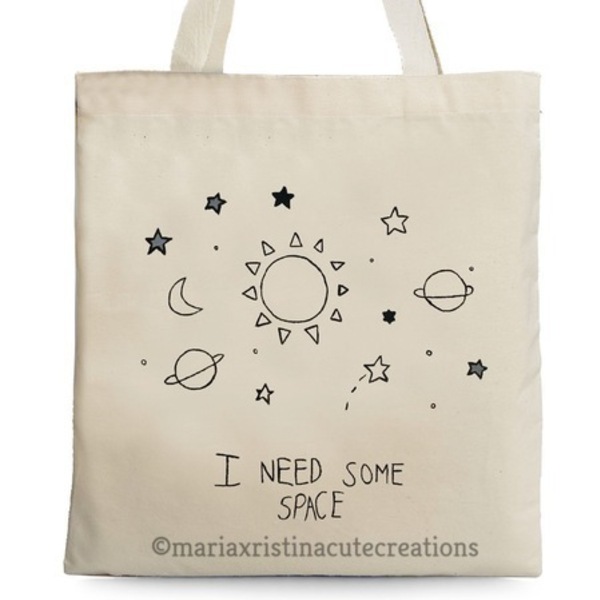 Πάνινη Τσάντα Ζωγραφισμένη στο χέρι ♥ I Need Some Space - ύφασμα, ώμου, μεγάλες, all day, οικολογικό, tote, πάνινες τσάντες, φθηνές