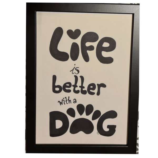 Κάδρο Life is Better with a dog - ζωγραφισμένα στο χέρι, πίνακες & κάδρα, minimal