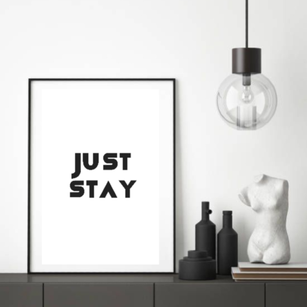 Printable Wall Art "Stay" - decor, αφίσες - 3