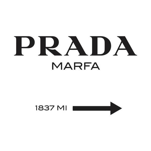 Prada Marfa - πίνακες & κάδρα