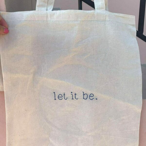 "Let it be" Χειροποίητη Κεντημένη Πάνινη Τσάντα - ώμου, tote, all day, πάνινες τσάντες, μεγάλες - 4