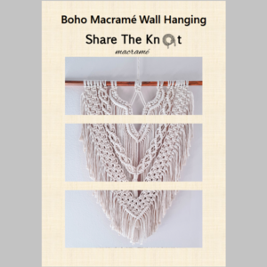 DIY Επιτοίχιο Μακραμέ - Macrame Wall Hanging Tutorial (PDF, Video) - μακραμέ, boho, DIY - 3