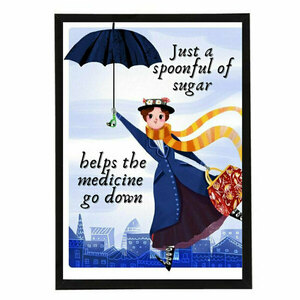 Just A Spoonful Of Sugar - Mary Poppins Inspirational Poster 21x30 - πίνακες & κάδρα, αφίσες, κορνίζες