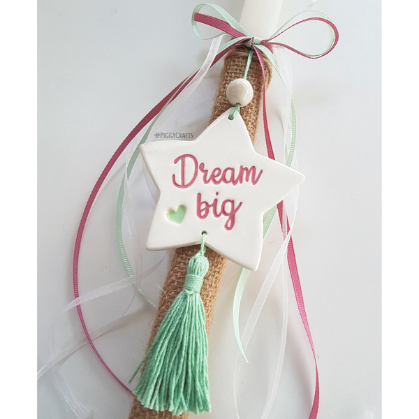 Λαμπάδα με χειροποίητο πήλινο στολίδι "Dream Big" (37cm) - 01 - κορίτσι, λαμπάδες, πηλός - 2