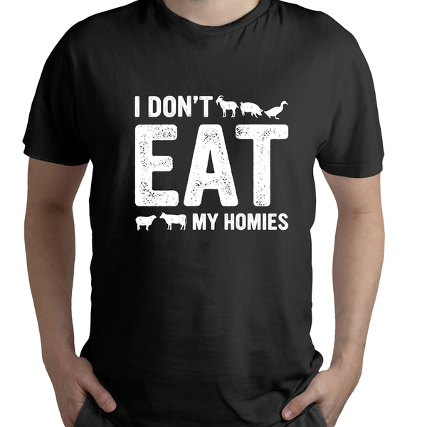 Unisex T-shirt I don't eat my homies