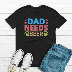 Ανδρικό T-shirt "Ο Μπαμπάς χρειάζεται μπύρα" - μπαμπάς, δώρα για τον μπαμπά - 4