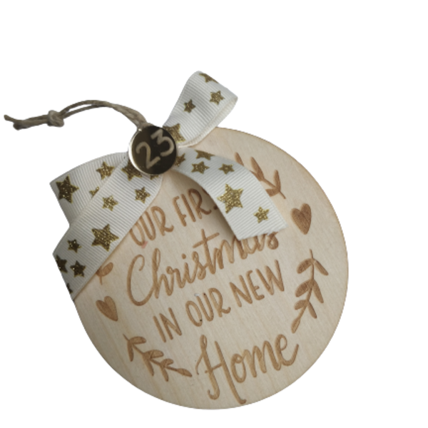 Ξύλινο στολίδι δέντρου¨Our fist Christmas in our new home" - ξύλο, πρώτα Χριστούγεννα, στολίδια