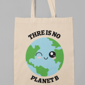 Υφασμάτινη tote τσάντα βαμβακερή "There is no planet b" - ύφασμα, tote, δώρο οικονομικό, φθηνές
