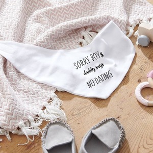 Βρεφική σαλιάρα για κορίτσια sorry boys daddy says no dating - κορίτσι, σαλιάρες - 2