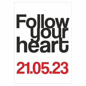 ΑΦΙΣΑ POSTER "Follow your heart " - ΠΡΟΣΩΠΟΠΟΙΗΜΕΝΟ ΔΩΡΟ ΓΙΑ ΖΕΥΓΑΡΙ - 20x30 - χαρτί, διακοσμητικά