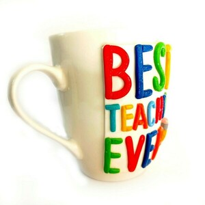 Δώρο για την δασκάλα κούπα με στοιχεία από πολυμερικό πηλό BEST TEACHER (ύψος 10,5 εκ, 360 ml) - πηλός, κούπες & φλυτζάνια, για δασκάλους, η καλύτερη δασκάλα - 2