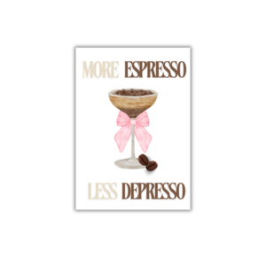 Wall art / more espresso less depresso - αφίσες
