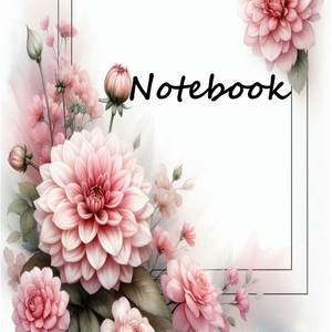 Σημειωματάριο Notebook Dahlia & Rose 17 - ημερολόγια, DIY, φύλλα εργασίας